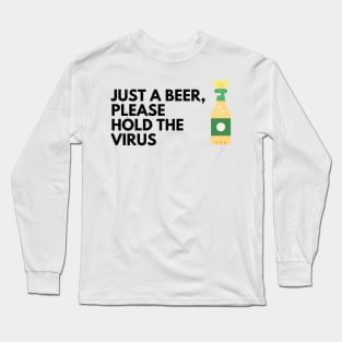 Beer without the Virus Long Sleeve T-Shirt